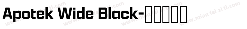 Apotek Wide Black字体转换